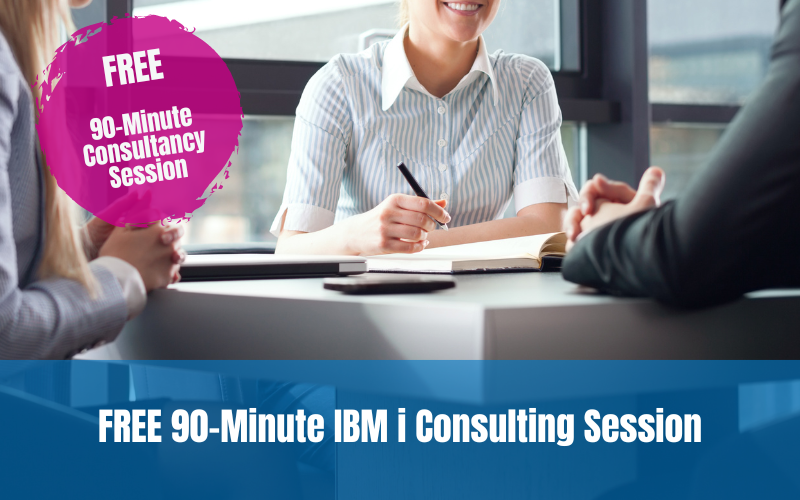 FREE Consulting Session - Special Offer! Free IBM i Consultancy Session